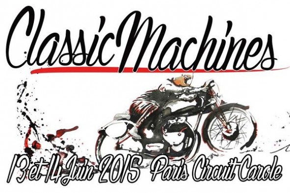 Classic Machines les 13 et 14 juin 2015 sur le circuit Carole